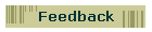 Feedback